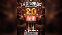 Les 3 fromages à l'olympia le 7 novembre pour leurs 20 ans, avec magoyond dette publique France