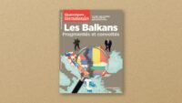 Les balkans, fragmentés et convoités : le n° 139 de questions internationales transports scolaires gard