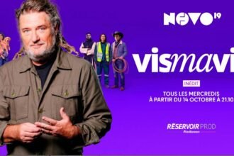 Vis ma vie : nouvelle saison le 14 octobre à 21 h 10 sur NOVO19