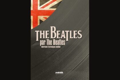 The Beatles par The Beatles : Rock & Folk publie 144 pages d'archives inédites