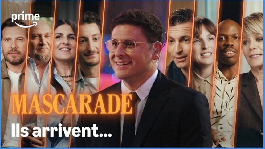 Mascarade prime video : niney, foïs et quenard grimés dès le 20 novembre Mascarade Prime Video : Niney, Foïs et Quenard grimés dès le 20 novembre
