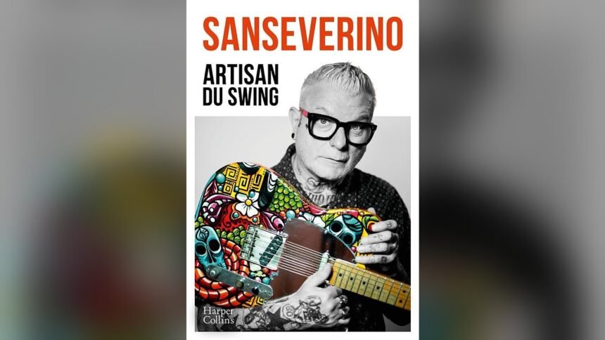 Sanseverino : l&rsquo;autobiographie Artisan du swing paraît le 4 novembre