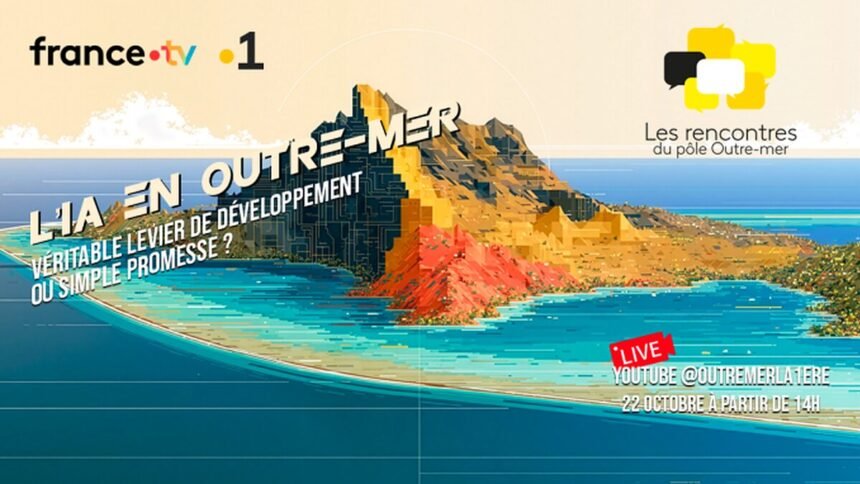 IA en Outre-mer : France Télévisions ouvre le débat jeudi 22 octobre