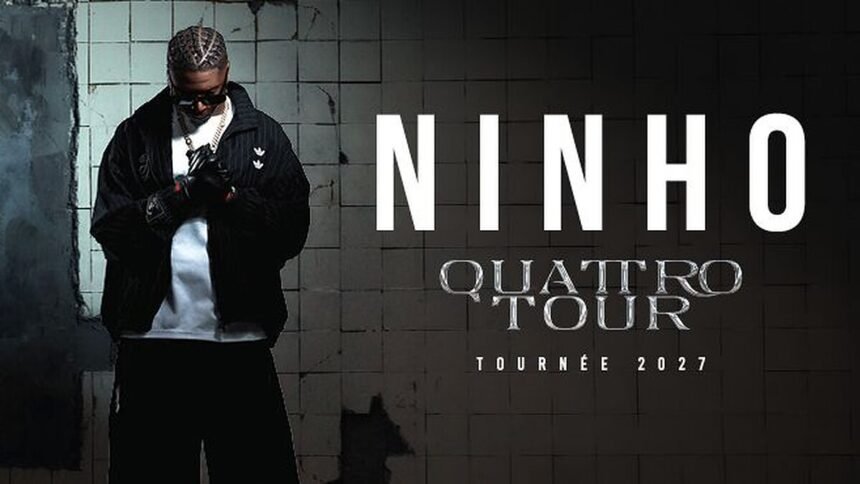 Ninho tournée 2027 : cinq nouvelles villes, vente générale le 6 octobre Ninho tournée 2027 : cinq nouvelles villes, vente générale le 6 octobre