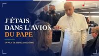« J&rsquo;étais dans l&rsquo;avion du pape » : le documentaire du Jour du Seigneur