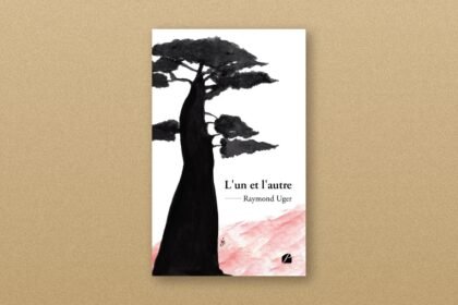 Raymond Uger publie L'un et l'autre, trente-deux nouvelles sur les chemins de l'existence
