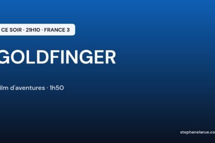 Goldfinger ce soir sur France 3