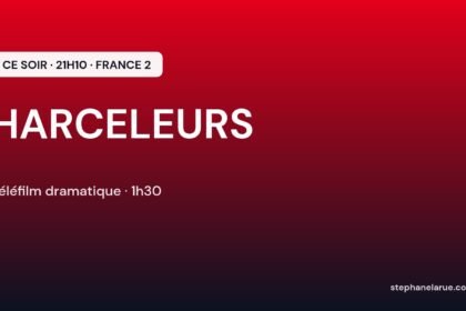 Harceleurs ce soir sur France 2