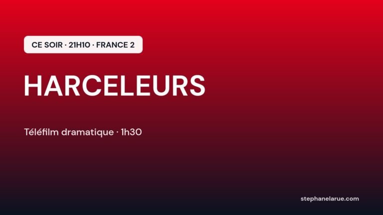 Harceleurs ce soir sur France 2
