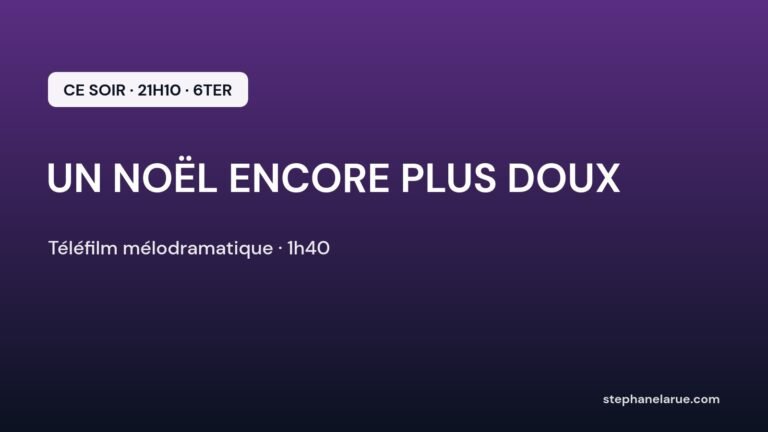« Un Noël encore plus doux » ce soir sur 6ter : Sophie et Sam face à un tournage inattendu