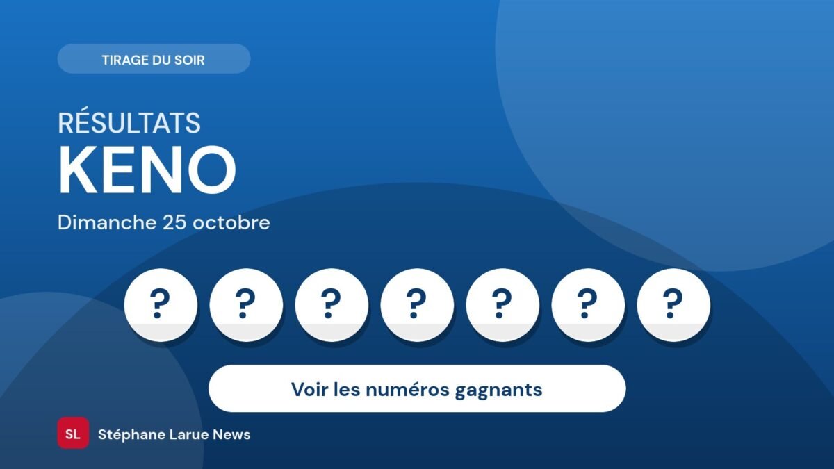 Résultats du Keno du dimanche 25 octobre
