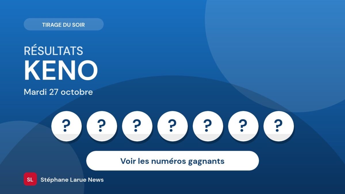 Résultats du Keno du mardi 27 octobre