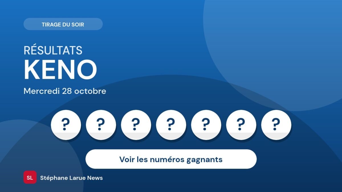 Résultats du Keno du mercredi 28 octobre