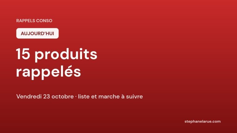 Rappels conso du vendredi 23 octobre : 15 produits rappelés